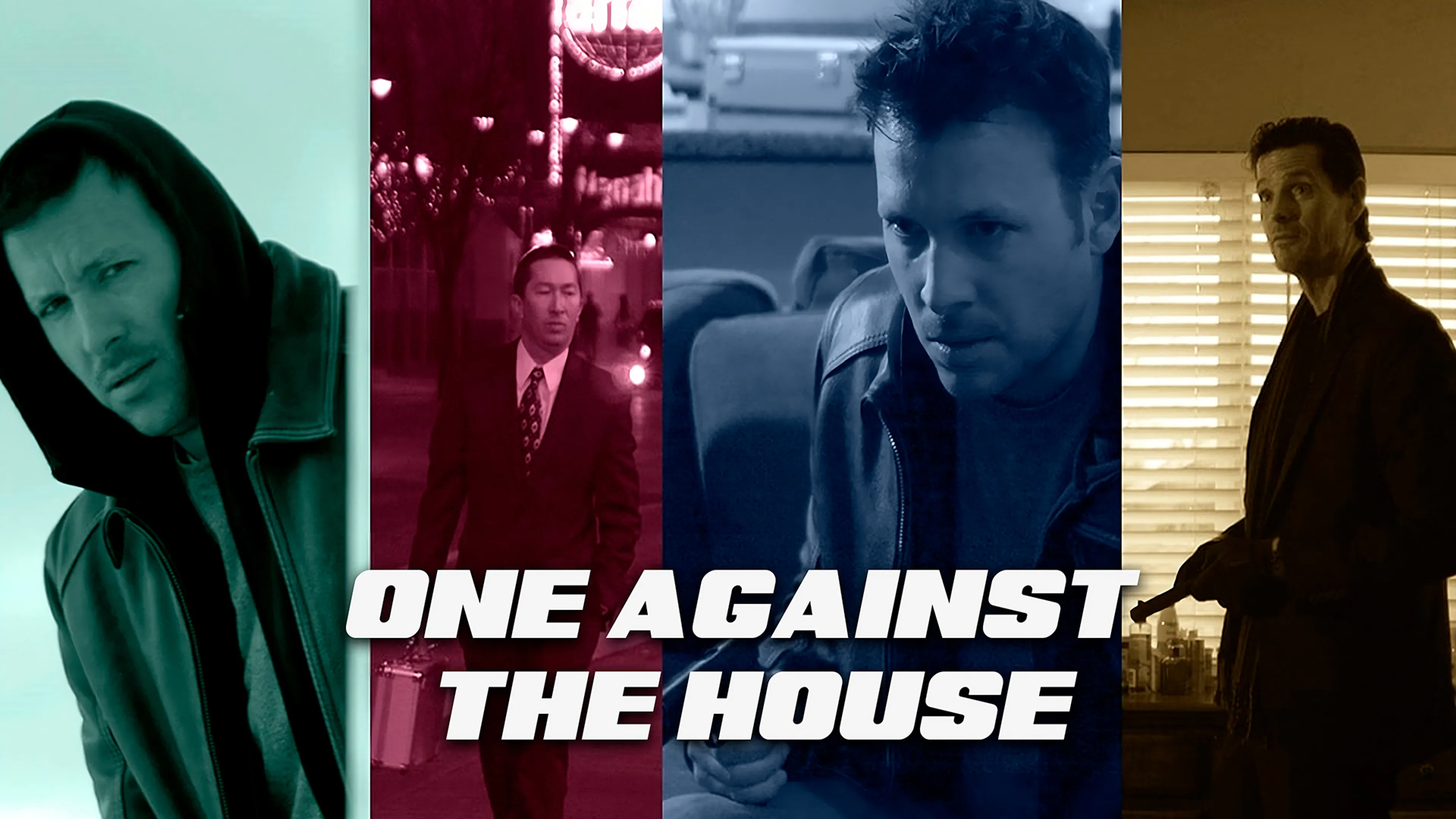 One Against the House poster